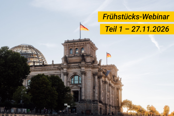 Frühstücks-Webinar Teil 1– 27.11.2026: Die großen Themen des Jahres 2026