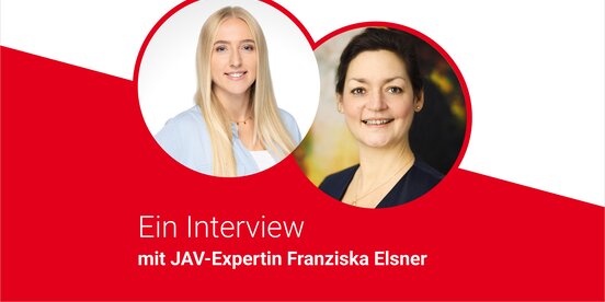 Zwei Frauenporträts mit der Überschrift „Ein Interview mit JAV-Expertin Franziska Elsner“ vor weiß-rotem Hintergrund – das Bild steht für den Austausch über Jugend- und Auszubildendenvertretung.